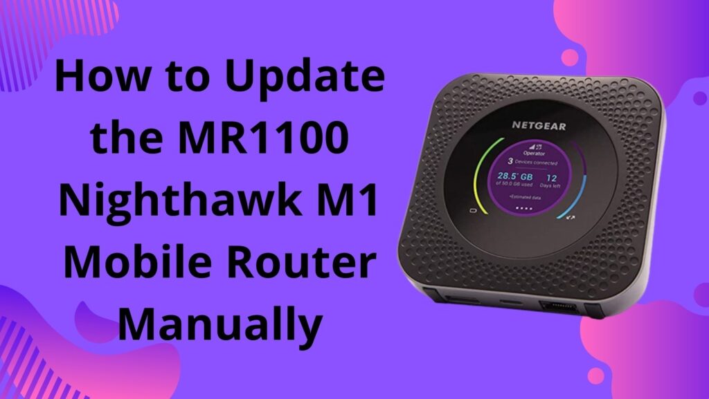 MR1100 Nighthawk M1 Mobile Router