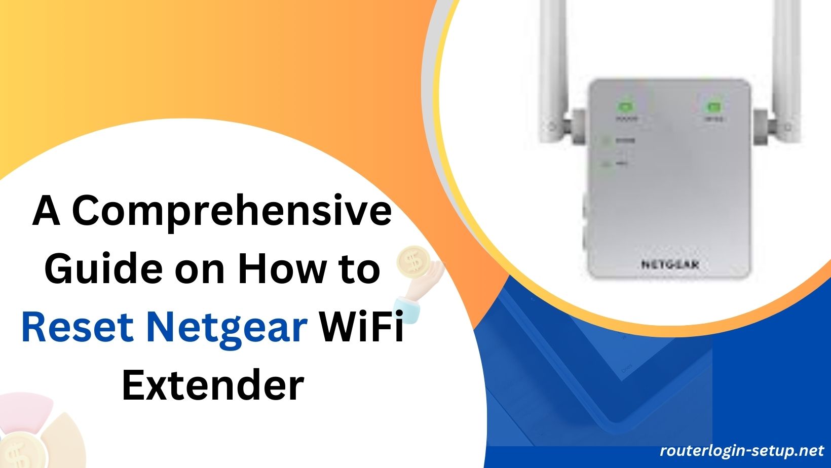 Read more about the article A Comprehensive Guide on How to Reset Netgear WiFi Extender?