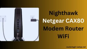 Read more about the article Unleash the Power of Gaming with Nighthawk Netgear CAX80 Modem Router WiFi  A Comprehensive Review